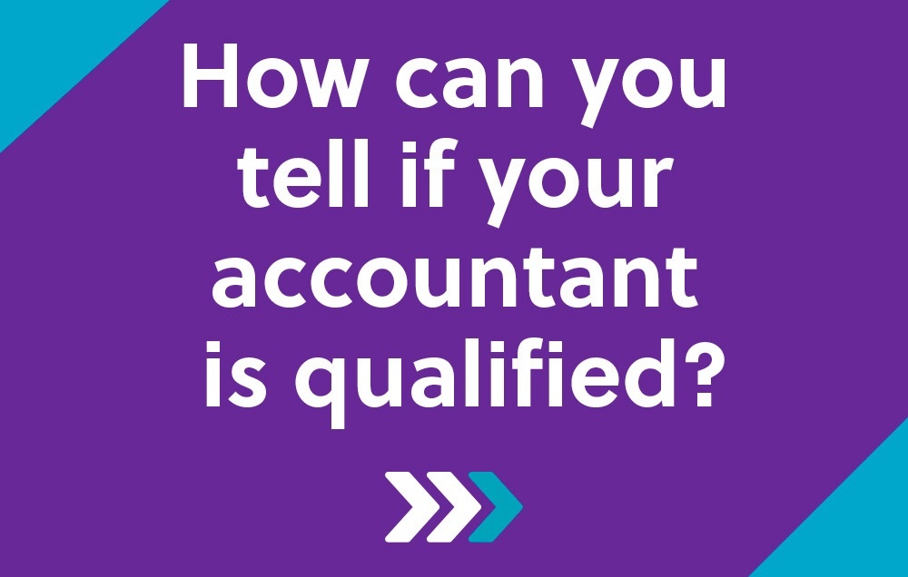 How to tell if your accountant is qualified - Monahans